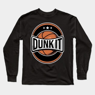 Bigger than Basketball Long Sleeve T-Shirt